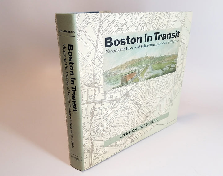 (W) Boston in Transit: Mapping the History of Public Transportation in The Hub (W)