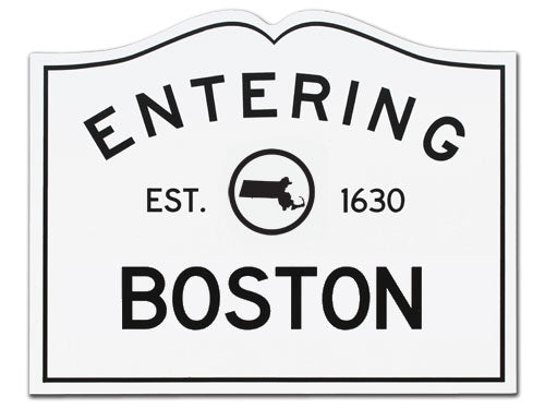 Wood Entering Town Sign Example "Entering Boston Est. 1630"