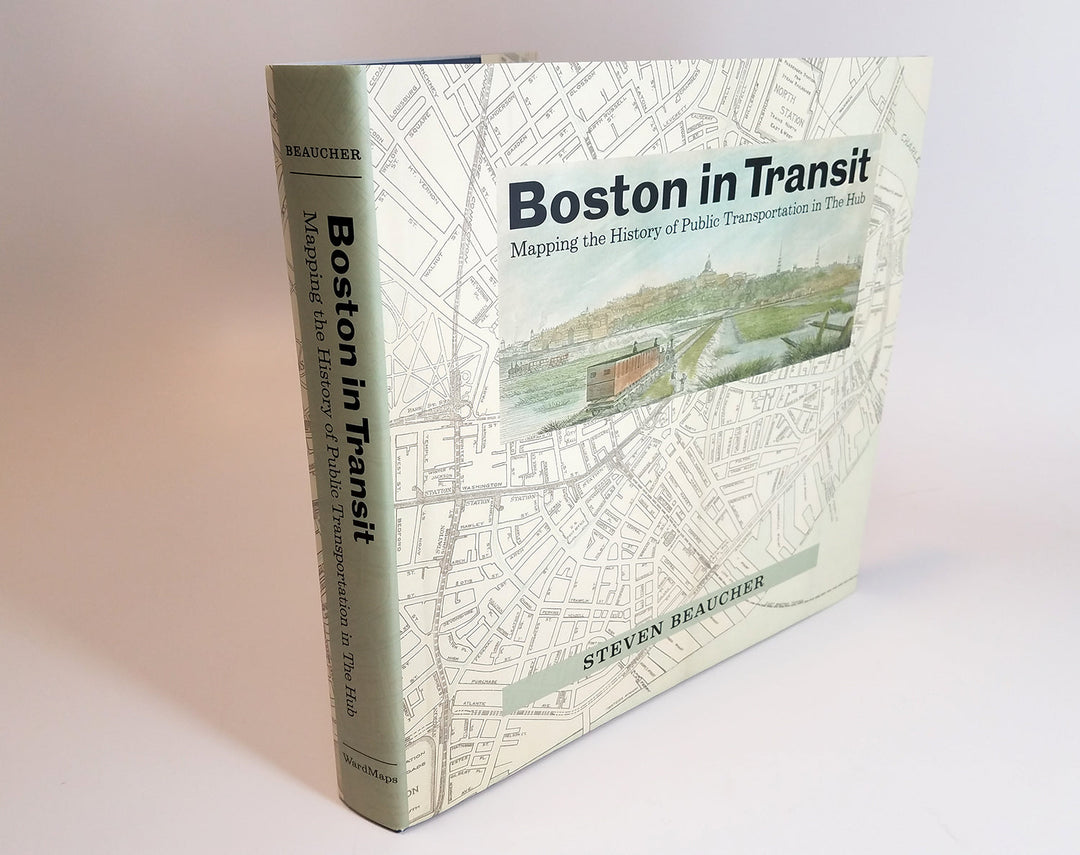 Boston in Transit: Mapping the History of Public Transportation in The Hub (T)