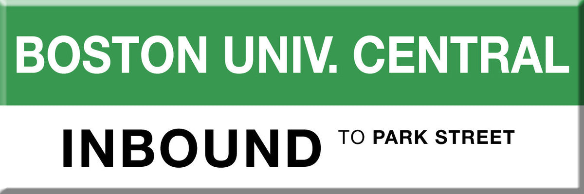 Green Line Station Magnet: Boston Univ. Central; Inbound to Park Street