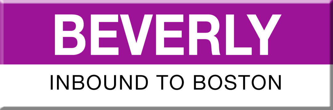 Commuter Rail Station Magnet: Beverly; Inbound to Boston