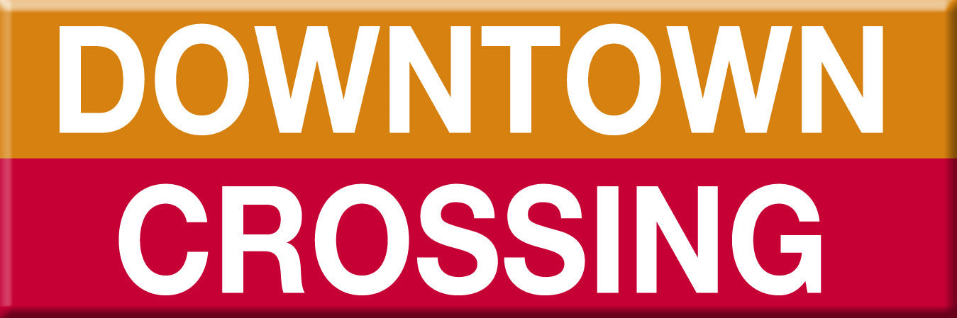 Orange/Red Line Station Magnet: Downtown Crossing